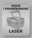 cięcie i grawerowanie laserowe